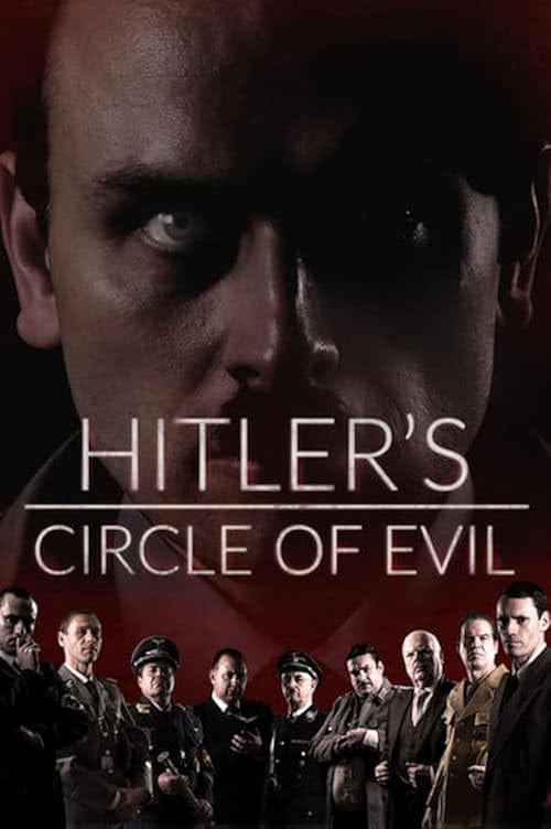 Hitler's Circle of Evil movie poster