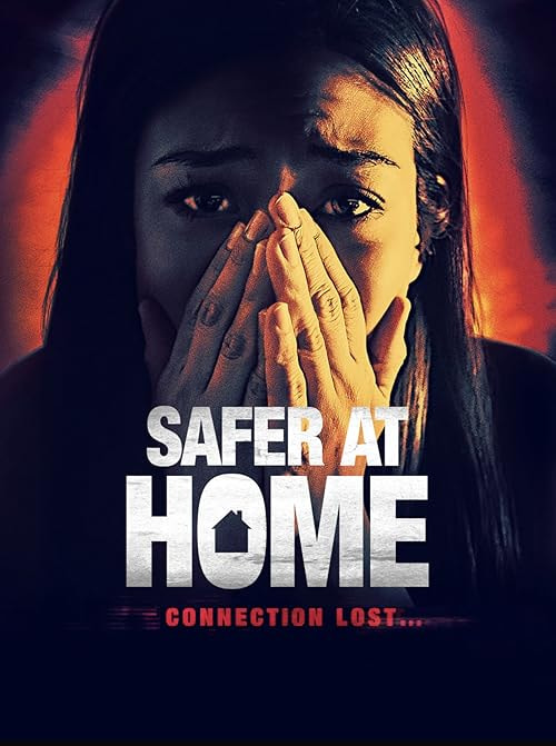 Safer at Home movie poster