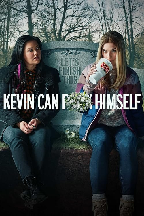 Kevin Can F**k Himself movie poster