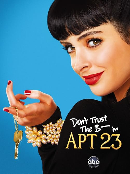 Don't Trust the B---- in Apartment 23 movie poster