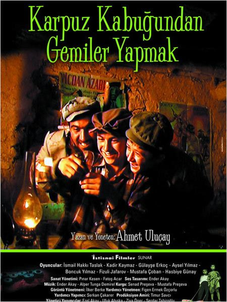 Karpuz Kabugundan Gemiler Yapmak movie poster