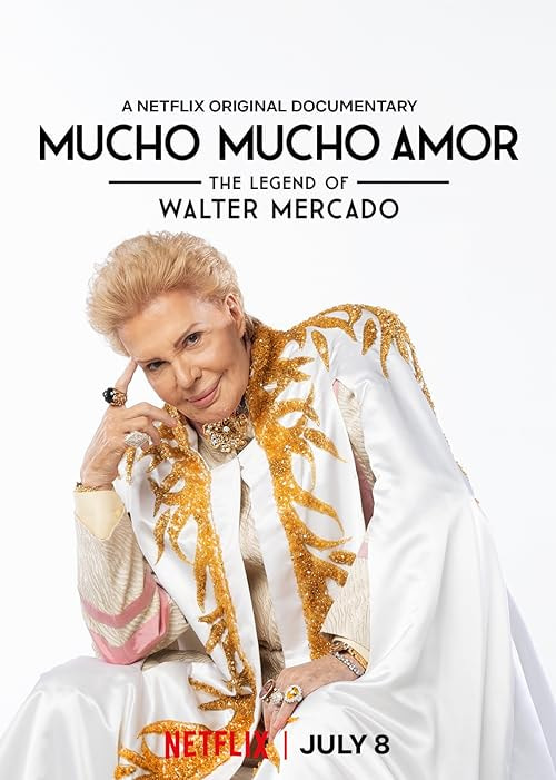 Mucho Mucho Amor: The Legend of Walter Mercado movie poster