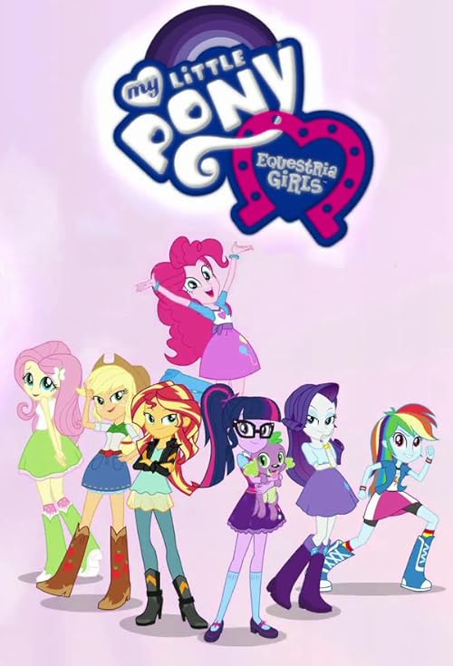 My Little Pony: Equestria Girls - Better Together movie poster
