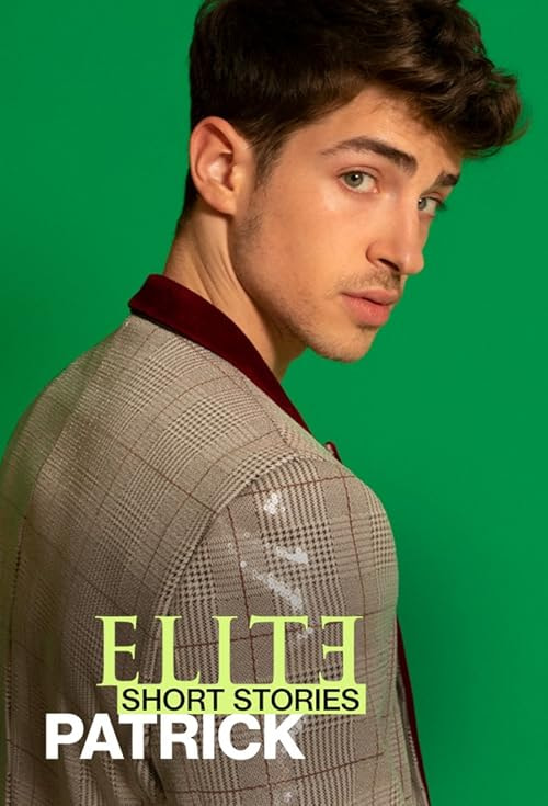 Elite Short Stories: Patrick movie poster