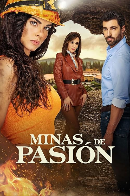 Minas de pasión movie poster