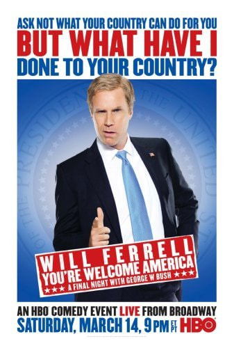 You're Welcome America: A Final Night With George W. Bush movie poster