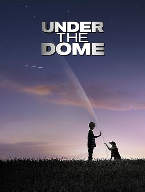 Under the Dome movie poster