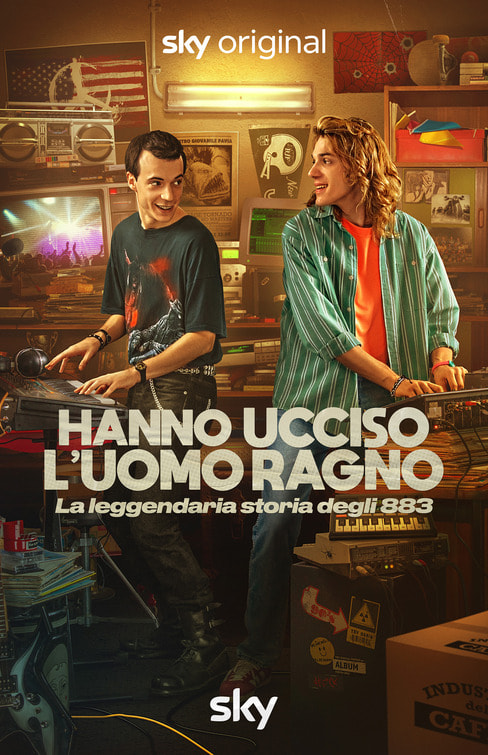 Hanno ucciso l'Uomo Ragno: La leggendaria storia degli 883 movie poster