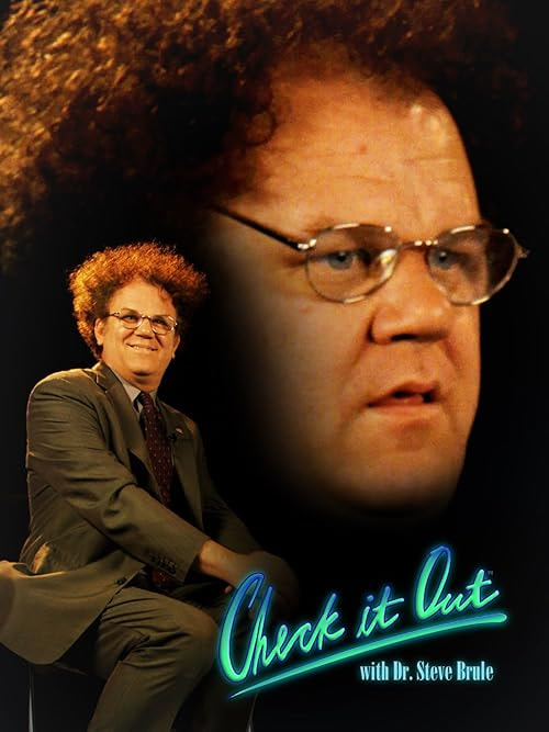 Check It Out! with Dr. Steve Brule movie poster