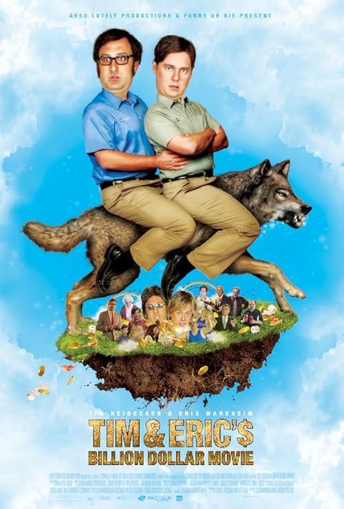 Tim and Eric's Billion Dollar Movie movie poster