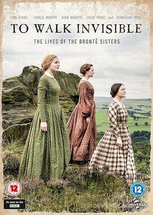 To Walk Invisible: The Brontë Sisters movie poster