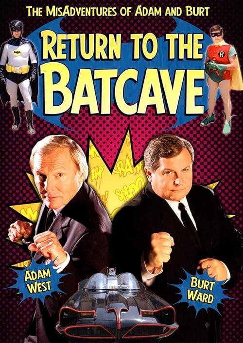 Return to the Batcave: The Misadventures of Adam and Burt movie poster