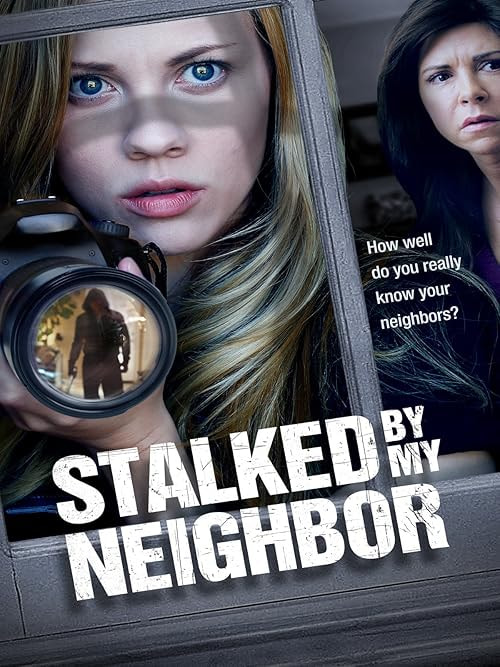 Stalked by My Neighbor movie poster