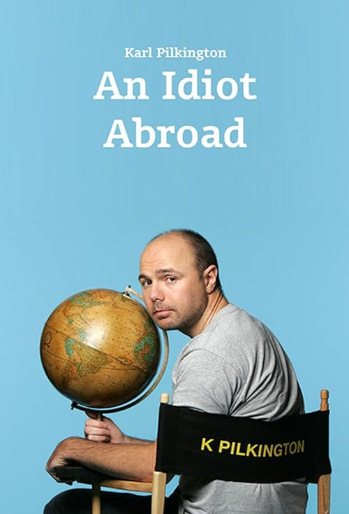 An Idiot Abroad movie poster