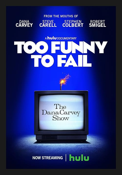 Too Funny to Fail: The Life & Death of The Dana Carvey Show movie poster