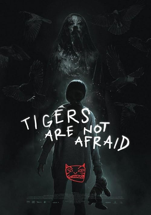 Tigers Are Not Afraid movie poster