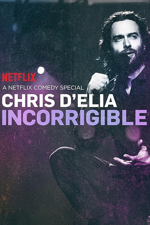 Chris D'Elia: Incorrigible movie poster