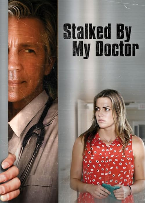 Stalked by My Doctor movie poster