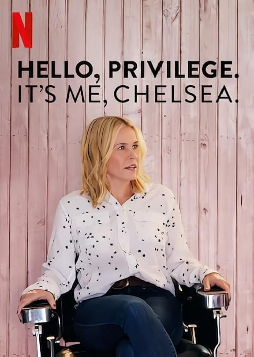 Hello, Privilege. It's Me, Chelsea movie poster
