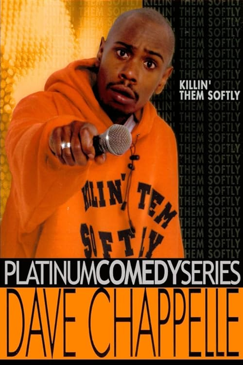 Dave Chappelle: Killin' Them Softly movie poster