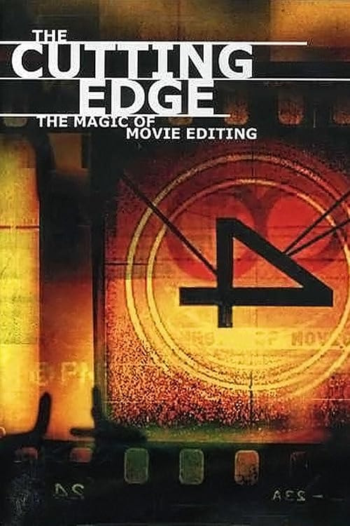 The Cutting Edge: The Magic of Movie Editing movie poster