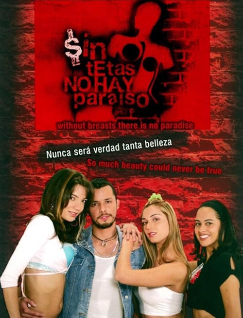 Sin tetas no hay paraíso movie poster