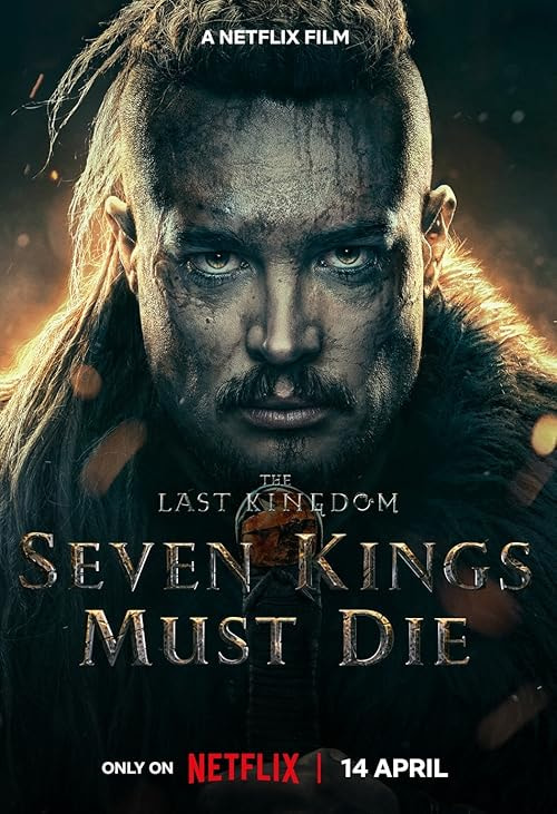 The Last Kingdom: Seven Kings Must Die movie poster