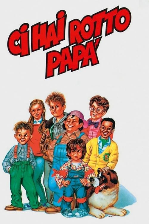 Ci hai rotto papà movie poster