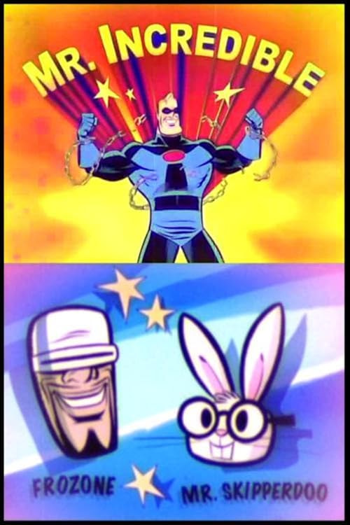 Mr. Incredible and Pals movie poster