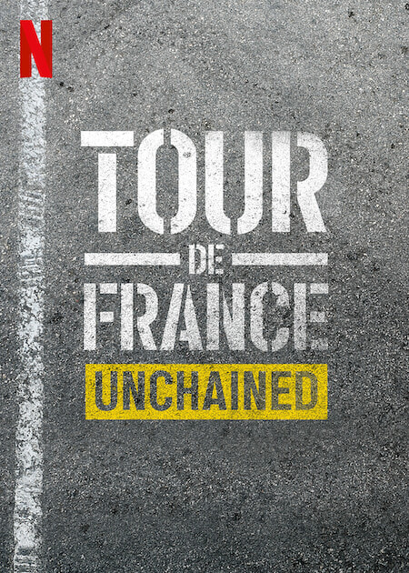 Tour de France: Unchained movie poster