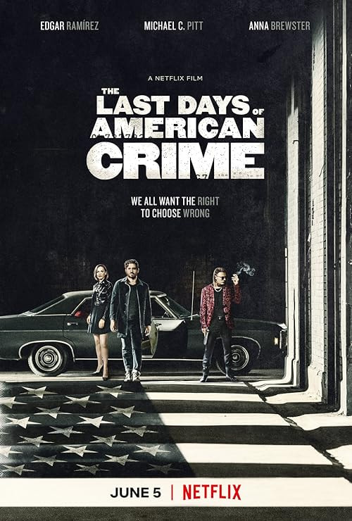 The Last Days of American Crime movie poster