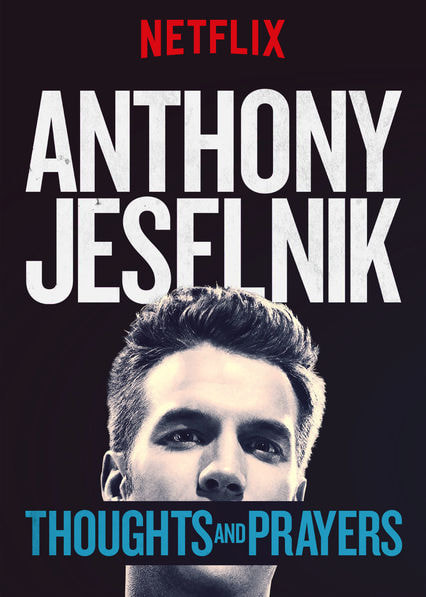 Anthony Jeselnik: Thoughts and Prayers movie poster