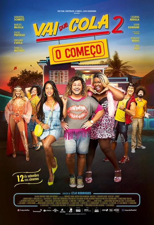 Vai que Cola 2: O Começo movie poster