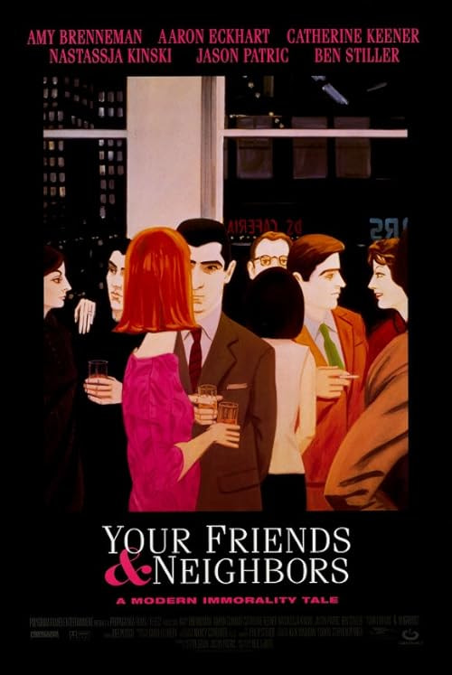 Your Friends and Neighbors movie poster