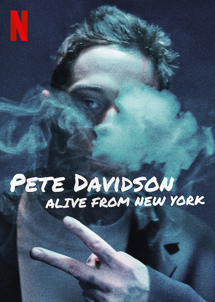 Pete Davidson: Alive from New York movie poster