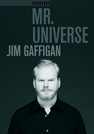 Jim Gaffigan: Mr. Universe movie poster