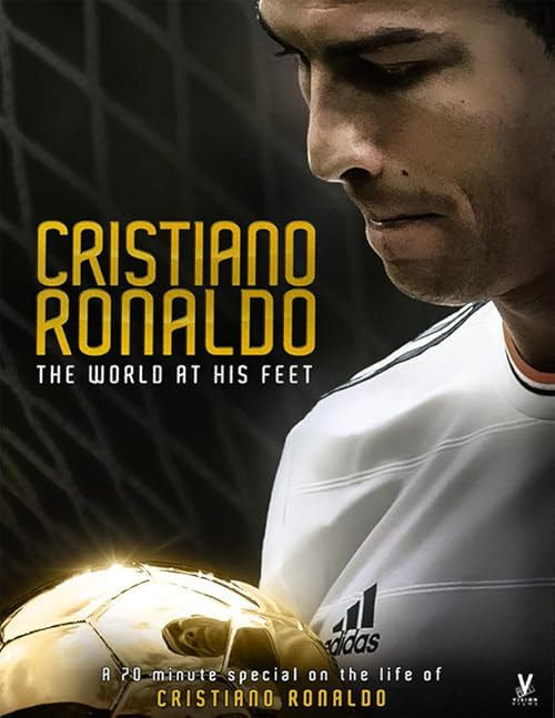 Cristiano Ronaldo: World at His Feet movie poster
