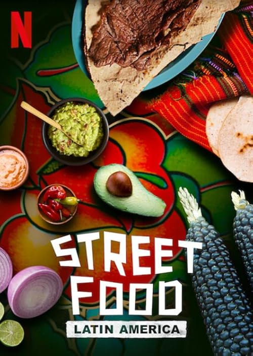 Street Food: Latin America movie poster
