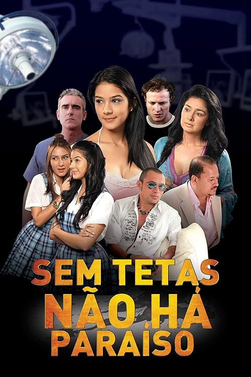 Sin tetas no hay paraíso movie poster