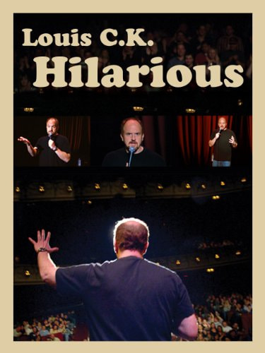 Louis C.K.: Hilarious movie poster