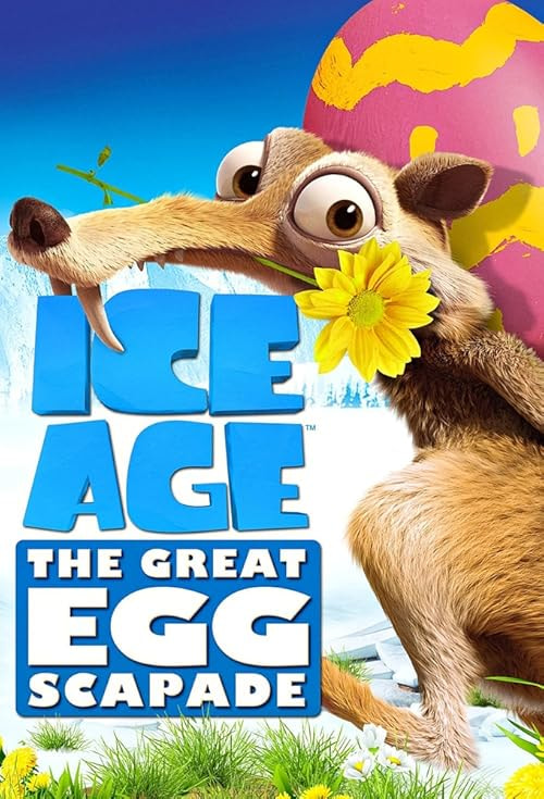 Ice Age: The Great Egg-Scapade movie poster