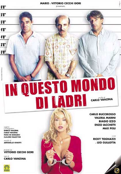 In questo mondo di ladri movie poster