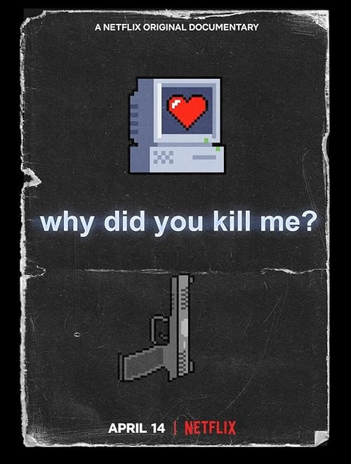 Why Did You Kill Me? movie poster