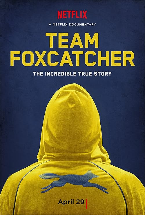 Team Foxcatcher movie poster