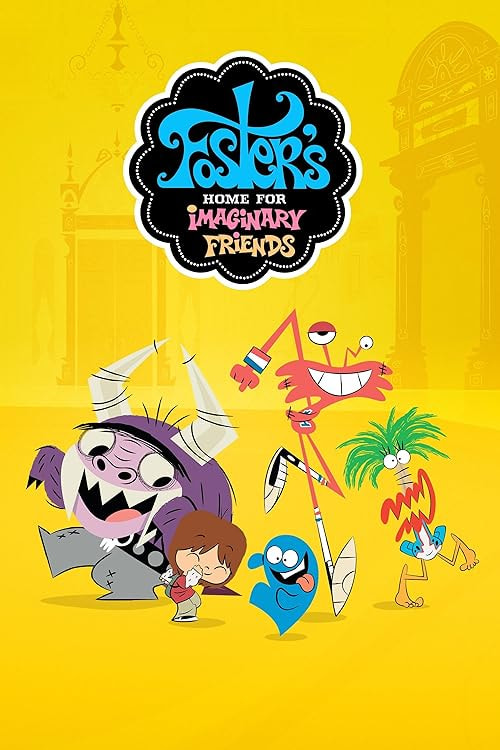 Foster's Home for Imaginary Friends movie poster