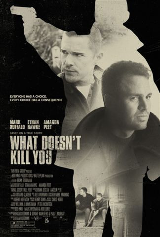 What Doesn't Kill You movie poster