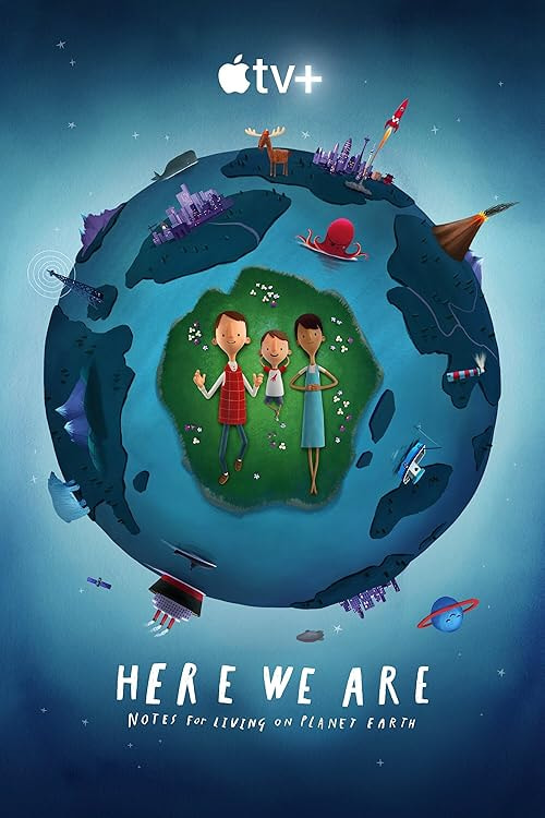 Here We Are: Notes for Living on Planet Earth movie poster