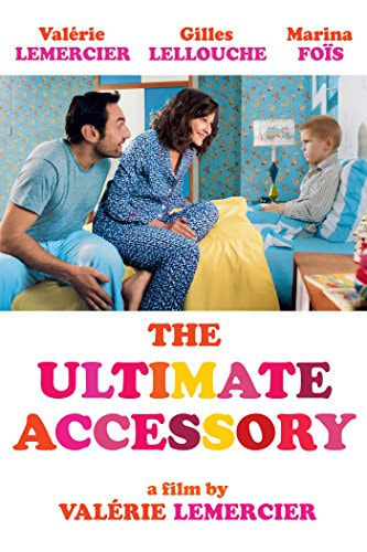 The Ultimate Accessory movie poster