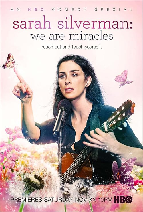 Sarah Silverman: We Are Miracles movie poster