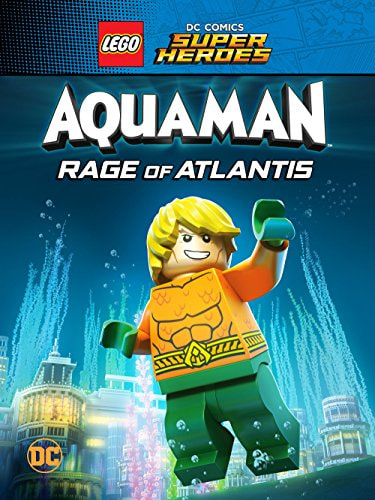 LEGO DC Comics Super Heroes: Aquaman - Rage of Atlantis movie poster